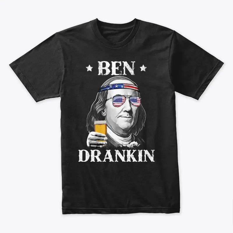 Ben Drankin 4th of July Benjamin T Shirt