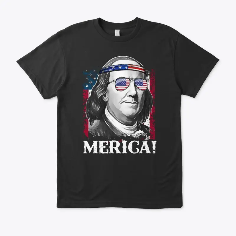 Merica 4th of July Benjamin T Shirt