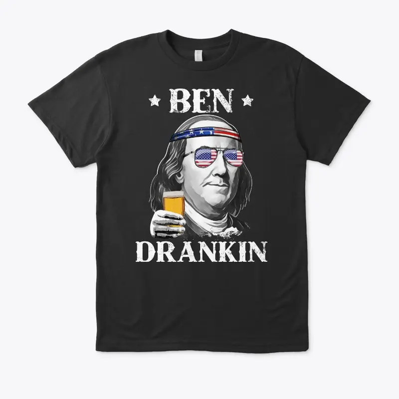 Ben Drankin 4th of July Benjamin T Shirt