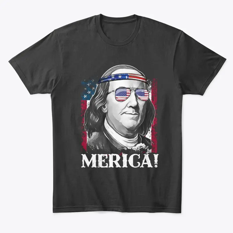 Merica 4th of July Benjamin T Shirt