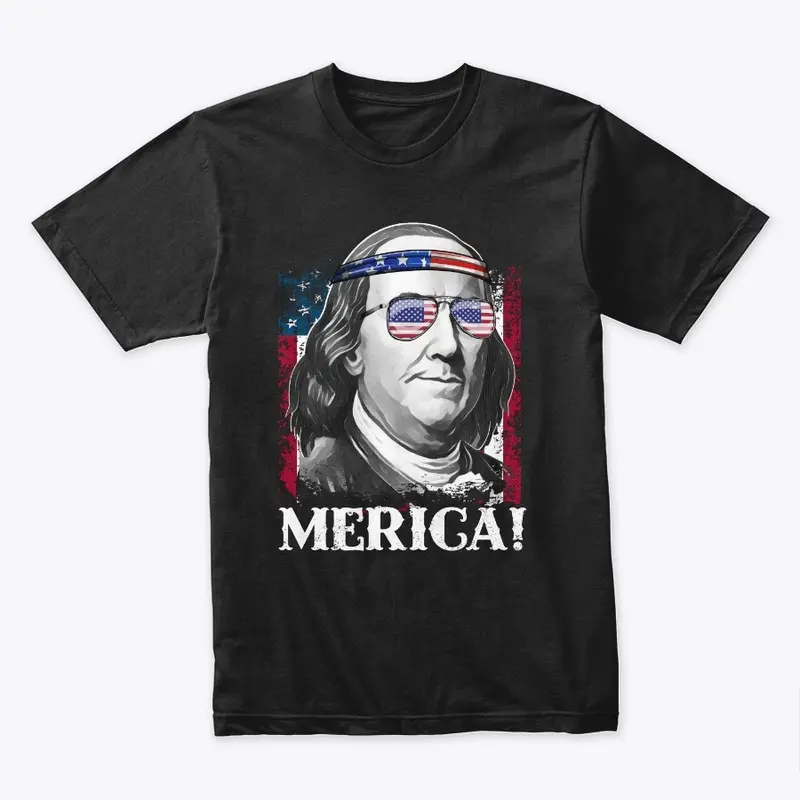 Merica 4th of July Benjamin T Shirt