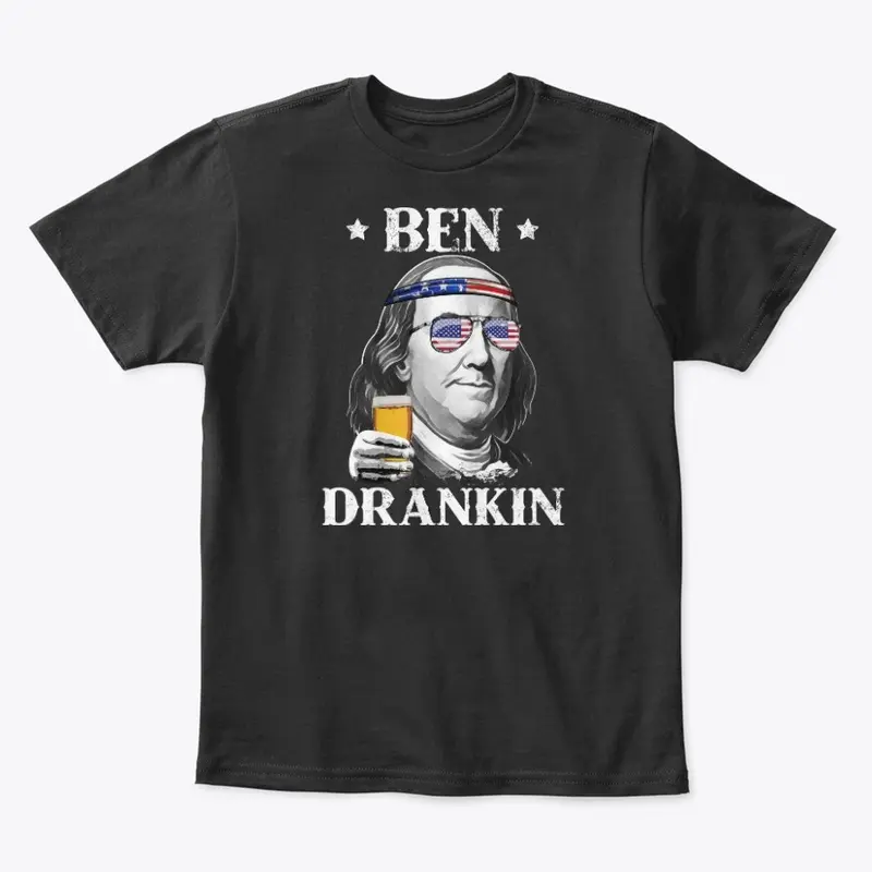 Ben Drankin 4th of July Benjamin T Shirt